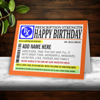 Funny Prescription Label Happy Birthday Greeting