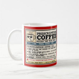Funny Prescription RX Coffee Customisable Mug