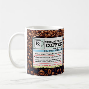 Funny Prescription RX Coffee Customisable Mug