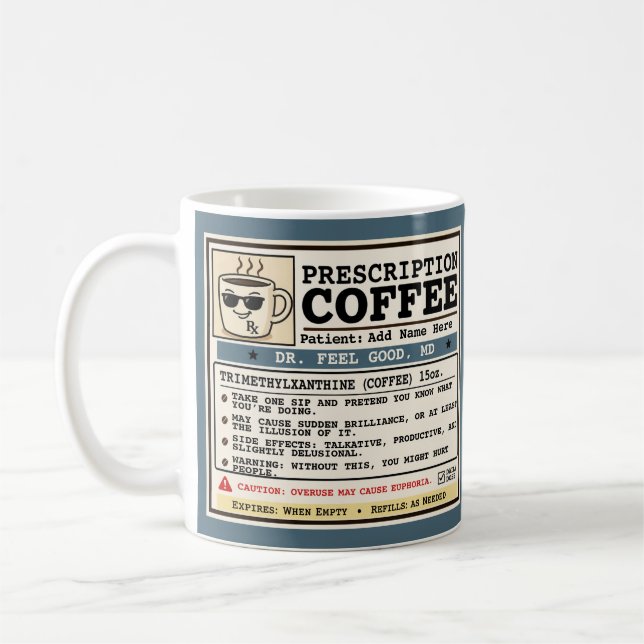 Funny Prescription RX Coffee Customisable Mug (Left)