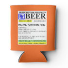 Funny Prescription Strength Beer