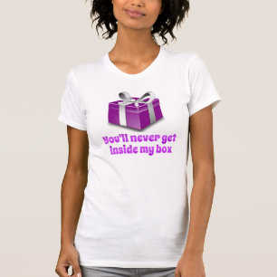 FUNNY PRESENT, INSIDE MY BOX T-Shirt