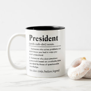 Funny President Definition Two-Tone Coffee Mug