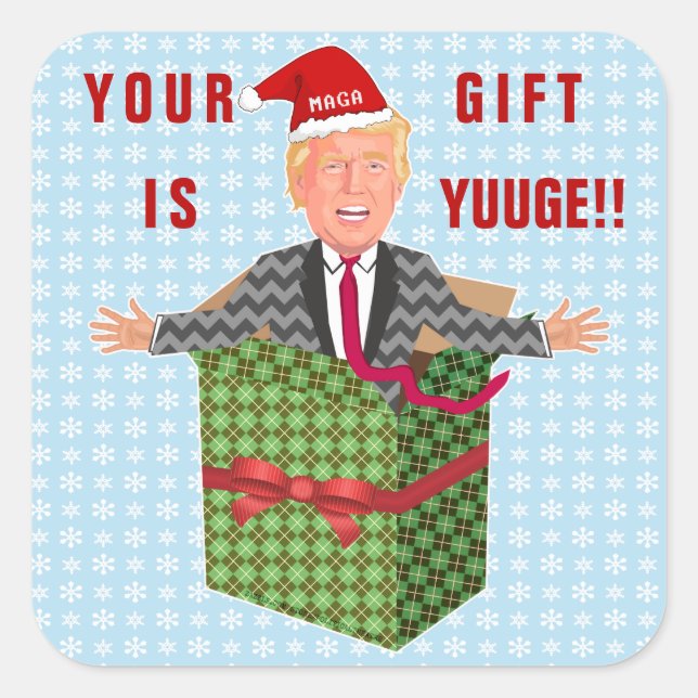 Funny President Donald Trump Christmas Yuuge Gift Square Sticker (Front)