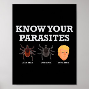 Funny President Donald Trump Parasite Lunatic T Sh Poster