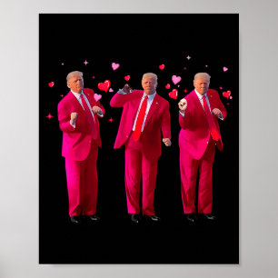 Funny President Trump Dancing Donald Trump Heart V Poster