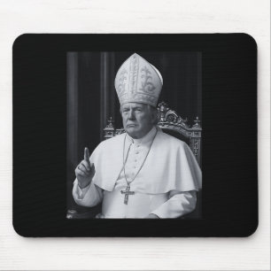 Funny President Trump Wants To Be The Next Pope Ch Mouse Mat