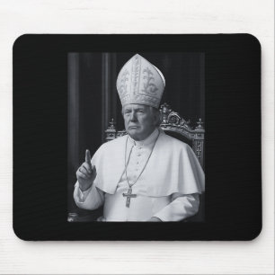Funny President Trump Wants To Be The Next Pope Ch Mouse Mat