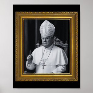 Funny President Trump Wants To Be The Next Pope Ch Poster