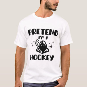 Funny Pretend I'm A Hockey Cute Hockey Halloween  T-Shirt