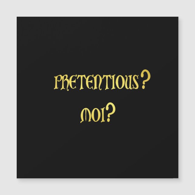 Funny Pretentious Joke (Front)
