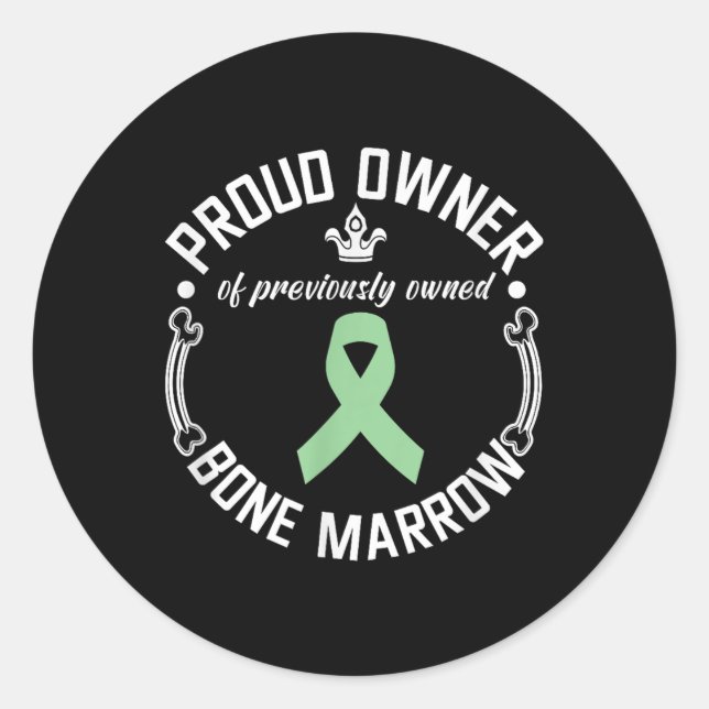Funny Previously Owned Bone Marrow Transplant Awar Classic Round Sticker (Front)