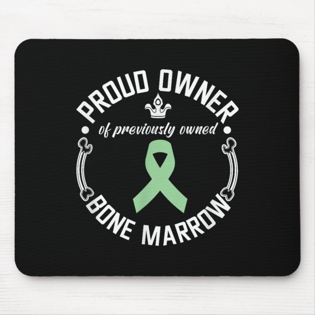 Funny Previously Owned Bone Marrow Transplant Awar Mouse Mat (Front)
