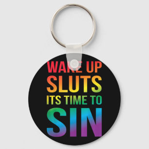 Funny Pride Adult Wake Up S Its Time To Sin Lgbtq Key Ring