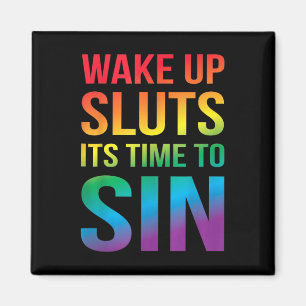 Funny Pride Adult Wake Up S Its Time To Sin Lgbtq Magnet