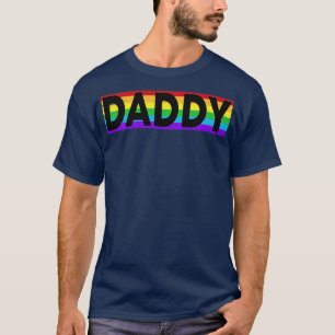 Funny Pride Daddy  Proud Gay Lesbian LGB Gift Fath T-Shirt