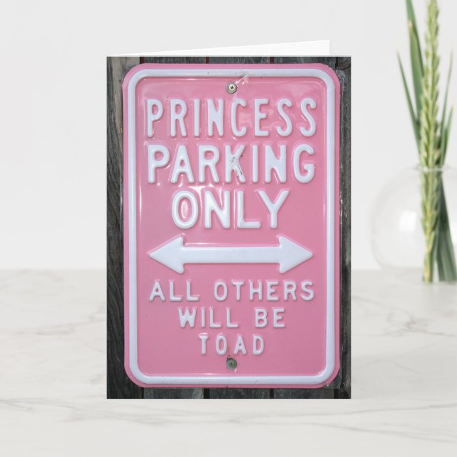 Funny Princess Parking Only sign Card (Front)