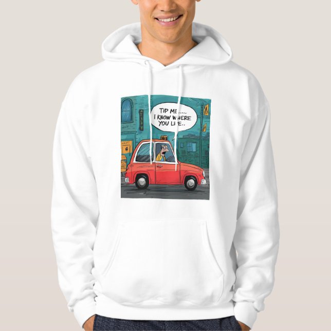 Funny Print | "Tip me I know where you live" Hoodie (Front)