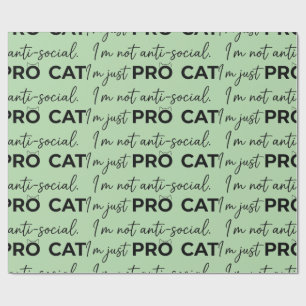 Funny Pro Cat Anti-Social Introvert Wrapping Paper