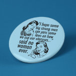Funny Pro Choice Retro Feminist Political Cartoon 6 Cm Round Badge<br><div class="desc">Funny Pro Choice Retro Feminist Political Cartoon button. A cool prochoice political humour gift featuring two vintage women telling the government: stay out of my uterus. Anti Trump, anti GOP hilarious pro choice statement about women's rights to healthcare and to choose that reads "I hope we some big, strong men...</div>