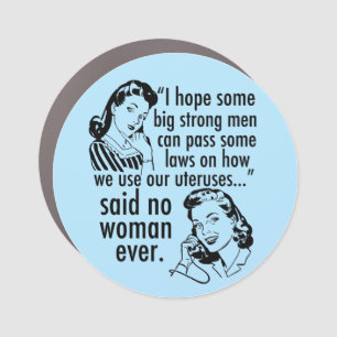 Funny Pro Choice Retro Feminist Political Cartoon Car Magnet
