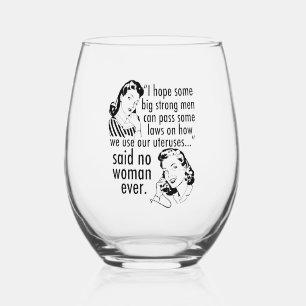 Funny Pro Choice Retro Feminist Political Cartoon Stemless Wine Glass