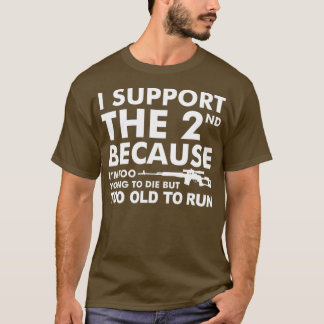 Funny Pro Second Amendment Gun Lover Gift T-Shirt