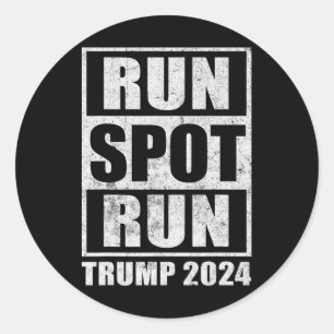 Funny Pro Trump 2024 Run Spot Run Trump Kamala Deb Classic Round Sticker