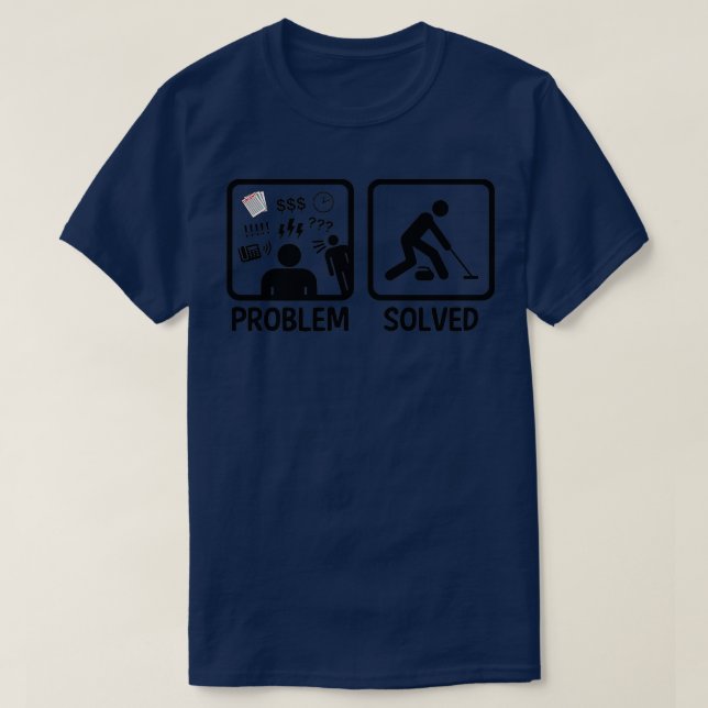 Funny Problem Solved Curling T-Shirt (Design Front)