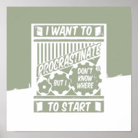 Funny procrastinator