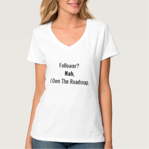Funny Product Manager T-Shirt — I Own The Roadmap