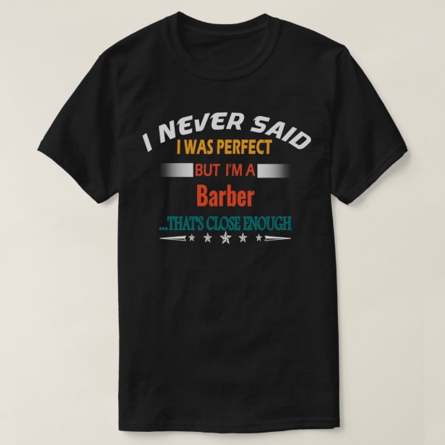 Funny Profession Barber Humour T-Shirt (Design Front)