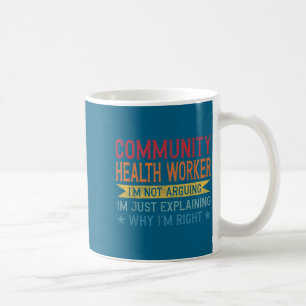 Funny Profession Quote Community Health Worker  Coffee Mug