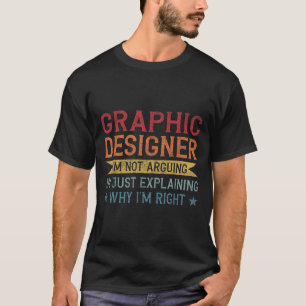 Funny Profession Quote Graphic Designer T-Shirt