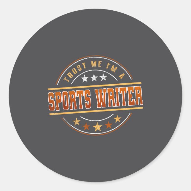 Funny Profession Quote Im A Srts Writer  Classic Round Sticker (Front)
