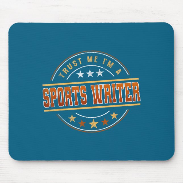 Funny Profession Quote Im A Srts Writer  Mouse Mat (Front)