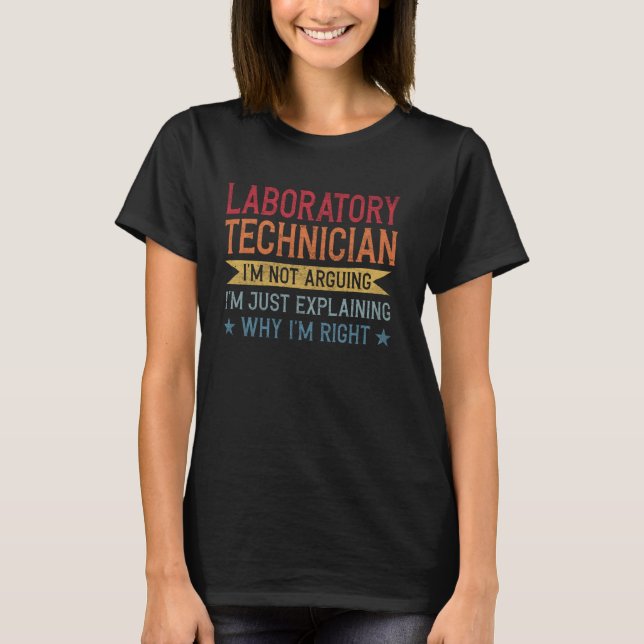 Funny Profession Quote Laboratory Technician T-Shirt (Front)