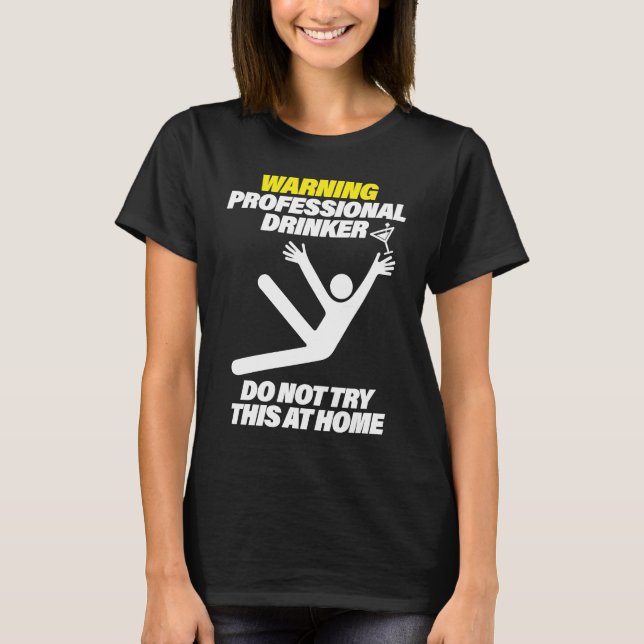 Funny Professional Drinker Dive Bar Pub Crawl T T-Shirt (Front)