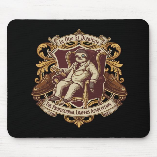 Funny Professional Loafer Sloth | In Otio Et Digni Mouse Mat (Front)