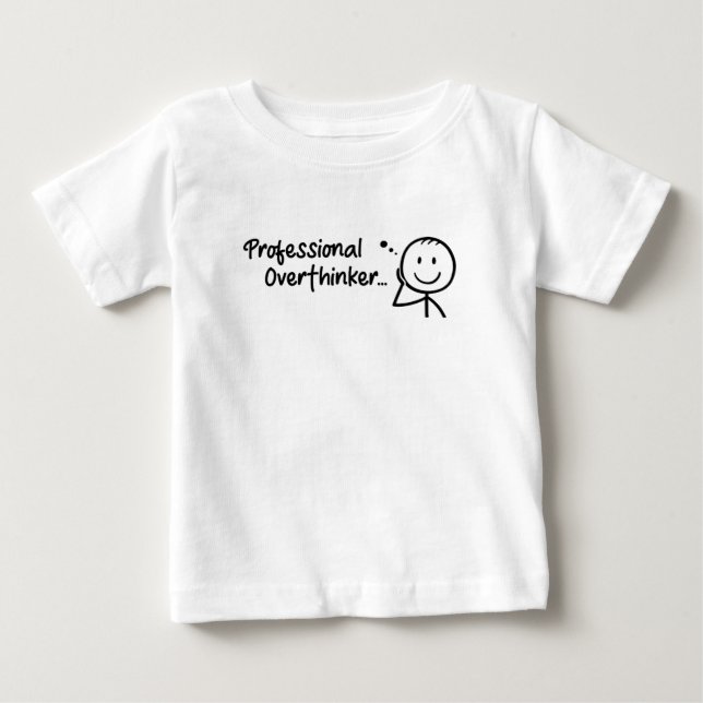 Funny Professional Overthinker Baby T-Shirt (Front)