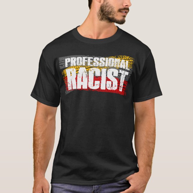 Funny Professional Racist F1 Car Racing Meme T-Shirt (Front)