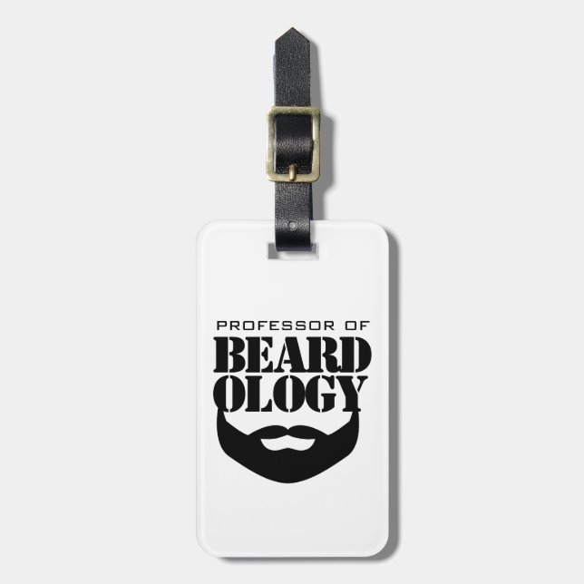 Funny Professor of Beardology Luggage Tag (Front Vertical)