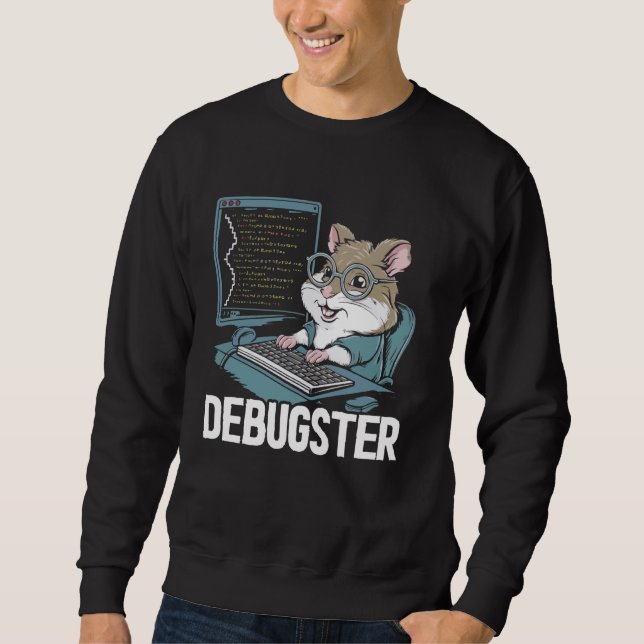 Funny Programmer Coder Computer Programming Hamste Sweatshirt (Front)