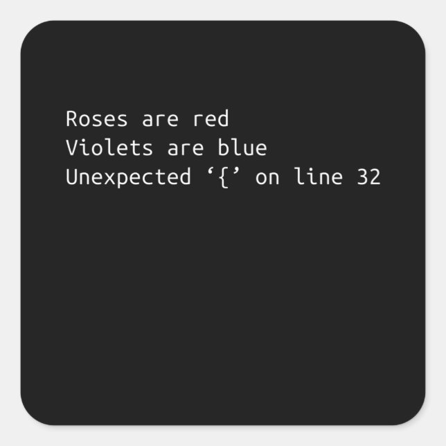 Funny Programmer Coding Poem Coding Gift Square Sticker (Front)