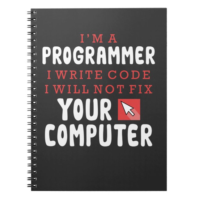 Funny Programmer Computer Repair Coder Humor Notebook (Front)