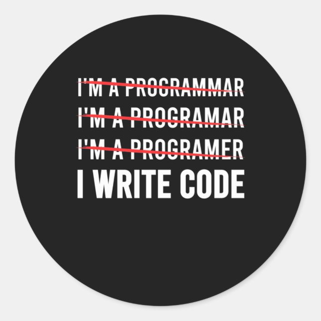 Funny Programmer I Wite Code Classic Round Sticker (Front)
