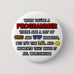 Funny Programmer ... OMG WTF LOL 6 Cm Round Badge