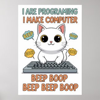Funny Programming Cat Meme - "I Are Programing" Poster