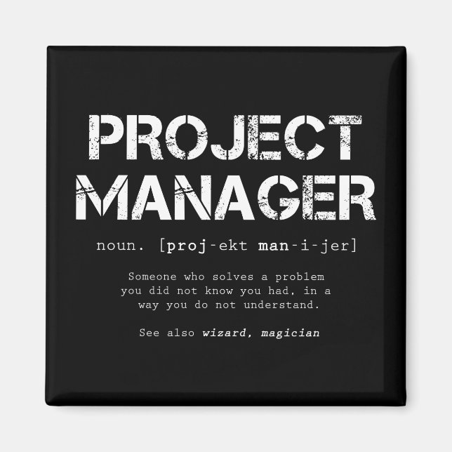 Funny Project Manager Dictionary Definition Magnet (Front)