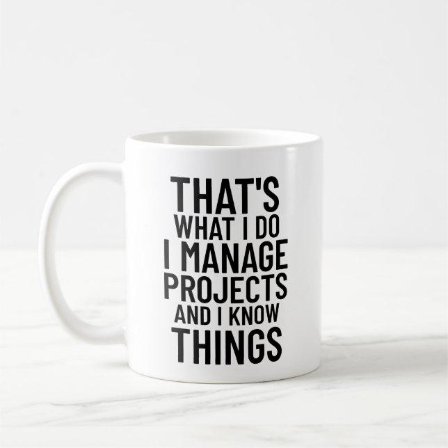 Funny Project Manager Supervisor Coordinator Coffee Mug (Left)